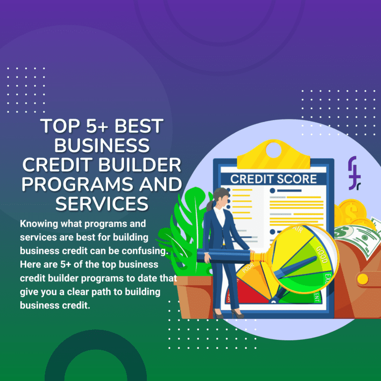 Top 5+ Best Business Credit Builder Programs And Services